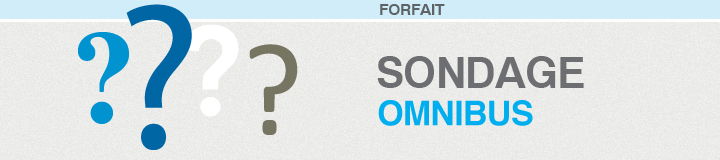 SONDAGE OMNIBUS - Forfait